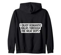 Carnivore Diet I Enjoy Romantic Walks Through The Meat Dept. Zip Hoodie