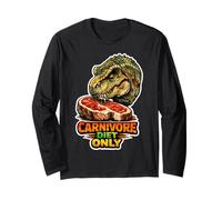 Carnivore Diet Only T Rex Funny Meat Lover Long Sleeve T-Shirt