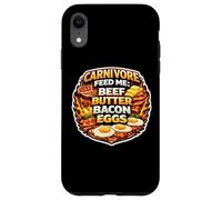 Carnivore Feed Me Beef Butter Bacon Eggs Meat Eater Diet Fan Case for iPhone XR