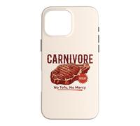 Carnivore Meat Lover Keto BBQ Beef Steak - No Tofu, No Mercy Case for iPhone 16 Pro Max