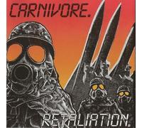 CARNIVORE - RETALIATION VINYL LP NEW