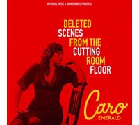 Caro Emerald - Deleted Scenes from the Cutting Room Floor (Pur ed