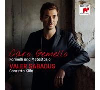 CARO GEMELLO-FARINELLI AND METASTASIO - SABADUS,VALER/CONCERTO KÖLN CD NEW