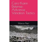 Caro-Kann Defense: Advance Variation Tactics