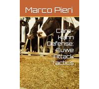 Caro-Kann Defense: Euwe Attack Tactics