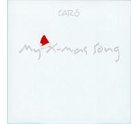 Caró - My X-Mas Song