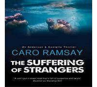 Caro Ramsay The Suffering of Strangers Hardcover Book Caro Ramsay Multicolor