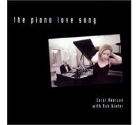 Carol Akerson - The Piano Love Song - Carol Akerson with Bob Winter