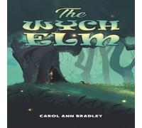 Carol Ann Bradley Wych Elm Paperback Book Carol Ann Bradley Multicolor