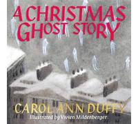 Carol Ann Duffy A Christmas Ghost Story Hardback Book Carol Ann Duffy Multicolor