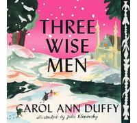 Carol Ann Duffy Three Wise Men Hardback Book Carol Ann Duffy Multicolor
