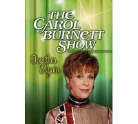 Carol Burnett - CAROL BURNETT SHOW: TOGETHER AGAIN