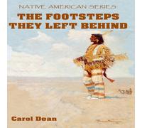 Carol Dean The Footsteps They Left Behind (Hardback) Hardcover Book Carol Dean Multicolor