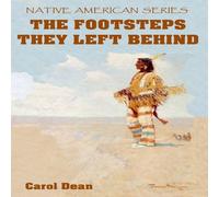 Carol Dean The Footsteps They Left Behind Paperback Book Carol Dean Multicolor