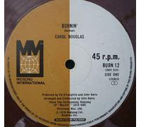 Carol Douglas - Burnin'-12"