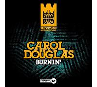 Carol Douglas - Burnin'