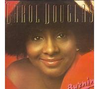 Carol Douglas - Carol Douglas / Burnin