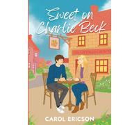 Carol Ericson Sweet on Charlie Beck Paperback Book Carol Ericson Multicolor