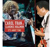 Carol Fran & Clarence Hollimon - It's About Time