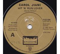 Carol Jiani - Hit 'N' Run Lover-7" 45
