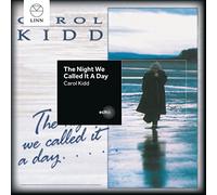 Carol Kidd; David Newton; Dave Green; Allan Ganley - The Night We Called It A Day