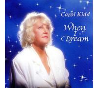 Carol Kidd - When I Dream