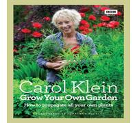Carol Klein Grow Your Own Garden Hardback Book Carol Klein Multicolor