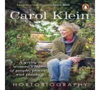Carol Klein Hortobiography Paperback Book Carol Klein Multicolor
