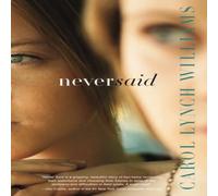 Carol Lynch Williams The Never Said Paperback Book Carol Lynch Williams Multicolor
