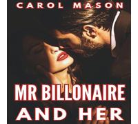 Carol Mason Mr Billonaire & Her: A Dark Mafia Billionaire Romance Paperback Book Carol Mason Multicolor