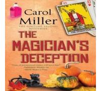 Carol Miller The Magician's Deception Hardback Book Carol Miller Multicolor