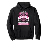 Carol Name | It's a Carol Thing You Wouldn't Understand Pullover Hoodie