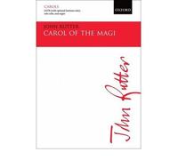[(Carol of the Magi: SATB (with Optional Baritone Solo), Solo Cello, and Organ: Vocal Score)] [Author: John Rutter] published on (June, 2010)