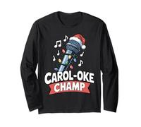 Carol-Oke Champ Funny Karaoke Christmas Singer Holiday Long Sleeve T-Shirt