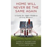 Carol R. Hughes Bruce R. Fred Home Will Never Be the Same (Hardback) (US IMPORT)