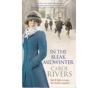 CAROL RIVERS IN THE BLEAK MIDWINTER