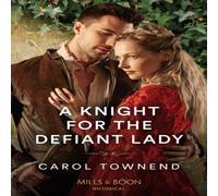 Carol Townend A Knight For The Defiant Lady Paperback Book Carol Townend Multicolor