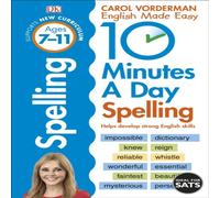 Carol Vorderman 10 Minutes A Day Spelling, Ages 7-11 (Key Stage 2) Paperback Book Carol Vorderman Multicolor