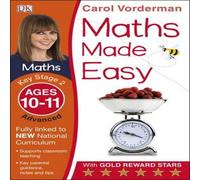 Carol Vorderman Maths Made Easy: Advanced, Ages 10-11 (Key Stage 2) Paperback Book Carol Vorderman Multicolor