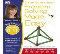 Carol Vorderman Problem Solving Made Easy, Ages 9-11 (Key Stage 2) Paperback Book Carol Vorderman Multicolor