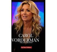 Carol Vorderman: The Biography