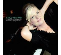 Carol Welsman - Alone Together