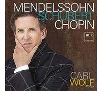 Carol Wolf - Mendelssohn, Schubert, Chopin