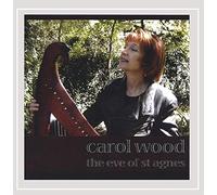 CAROL WOOD - Eve of St Agnes