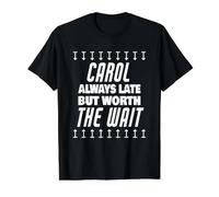 Carol Worth The Wait Funny Name Carol Saying Value Graphic T-Shirt, Men, Black, L
