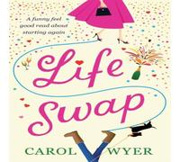 Carol Wyer Life Swap Paperback Book Carol Wyer Multicolor