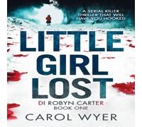 Carol Wyer Little Lost: A gripping thriller that will have you hooked Carol Wyer Multicolor