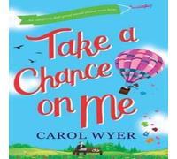 Carol Wyer Take a Chance On Me Paperback Book Carol Wyer Multicolor