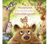 Carola Sieverdi Mäusekind, es ist so weit, dein großer Tag: Geburtsta (Hardback)