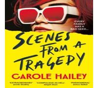 Carole Hailey Scenes from a Tragedy Paperback Book Carole Hailey Multicolor